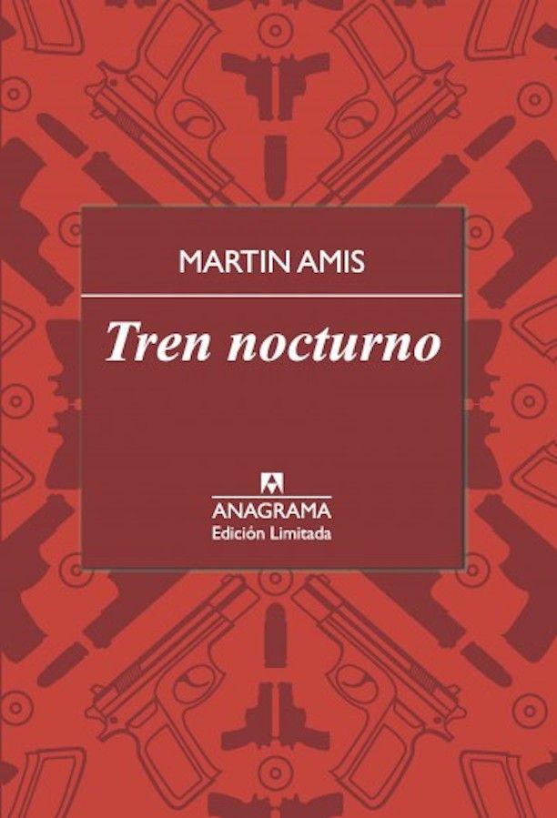 TREN NOCTURNO | MARTIN AMIS  | 405-0