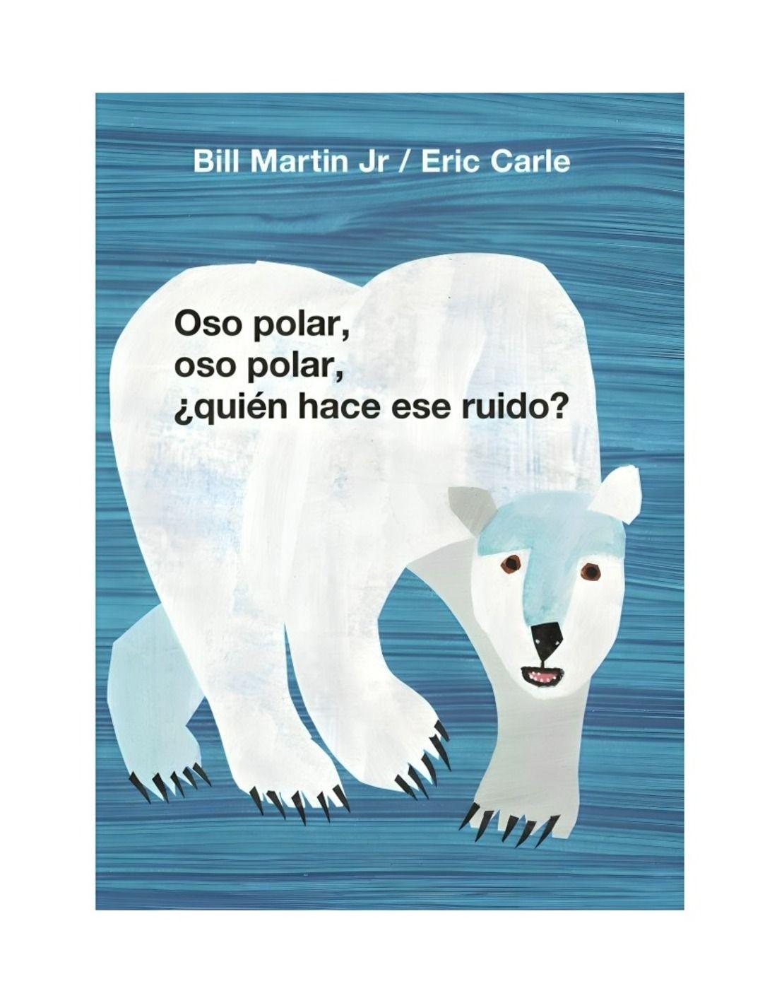 ¿Quién Hace Ese Ruido Oso Polar | Eric Carle |-0