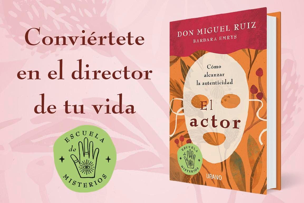 El Actor - Miguel Ruiz - Barbara Emrys-2