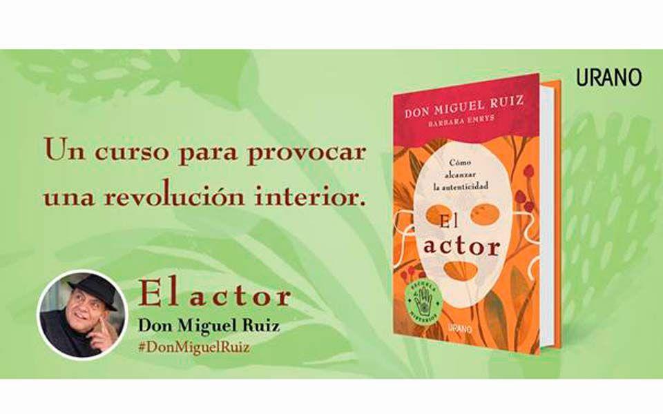El Actor - Miguel Ruiz - Barbara Emrys-3