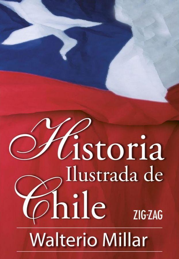 LIBRO HISTORIA ILUSTRADA DE CHILE | 802-0