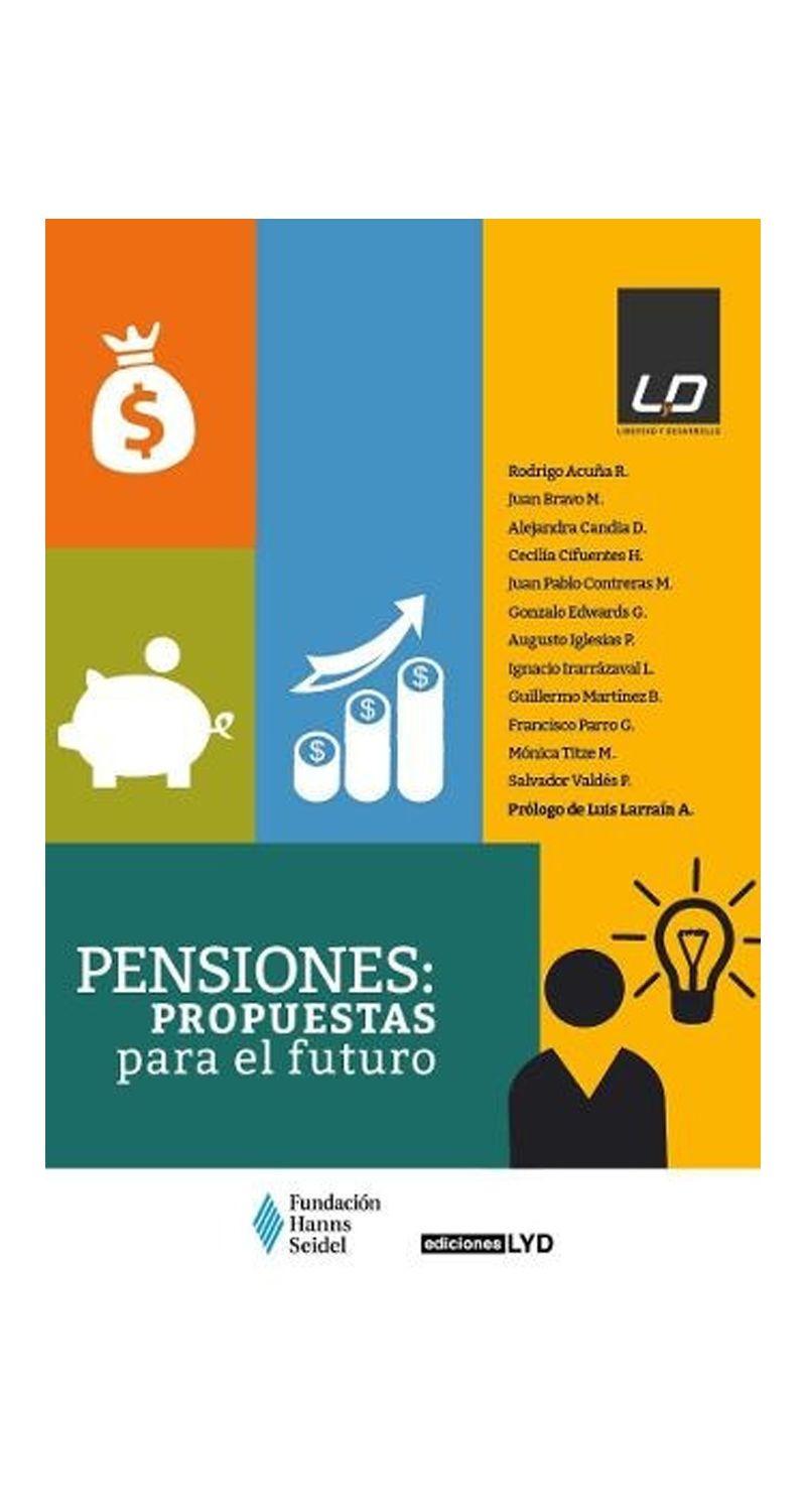 Pensiones: Propuesta Para El Futuro - Varios Autores-0