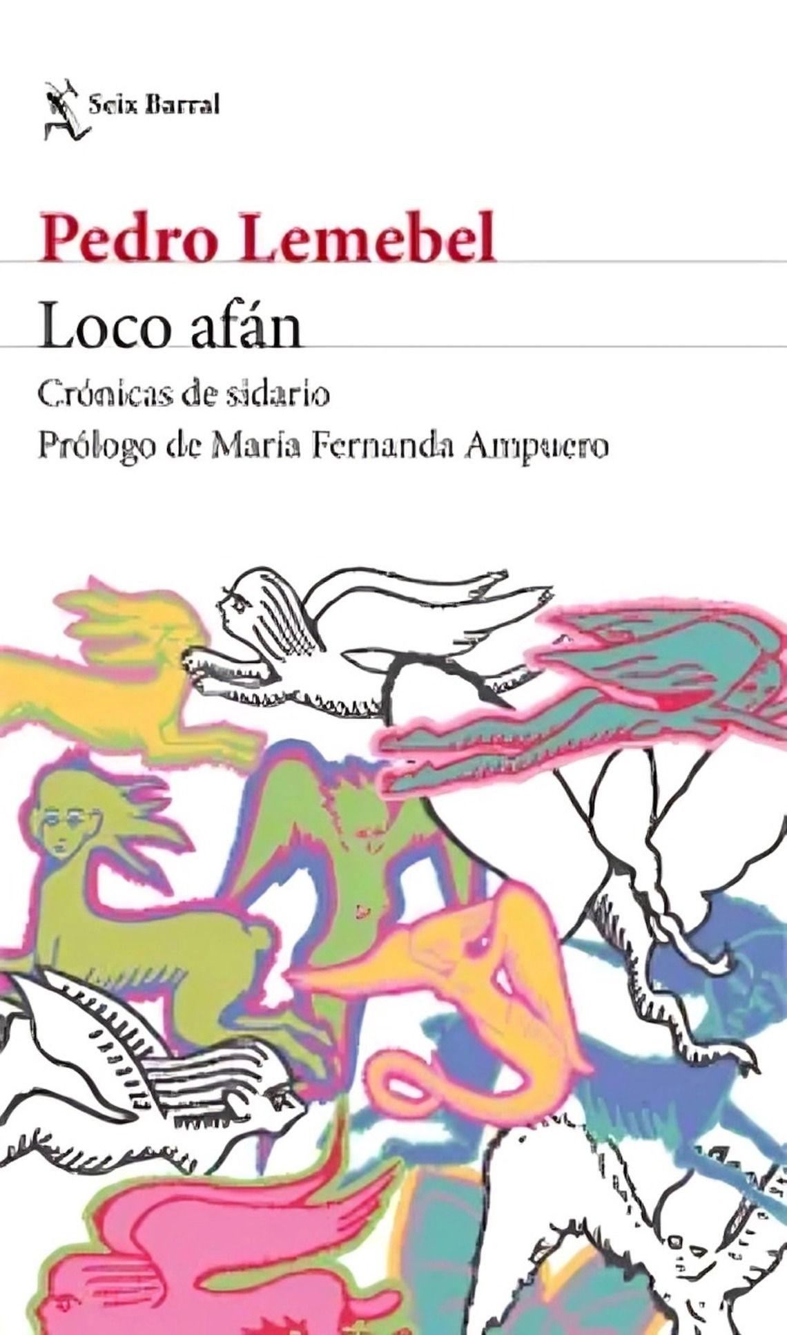LIBRO Loco Afán - Pedro Lemebel-0