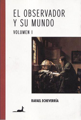 Libro El Observador Y Su Mundo Vol. I -596--0
