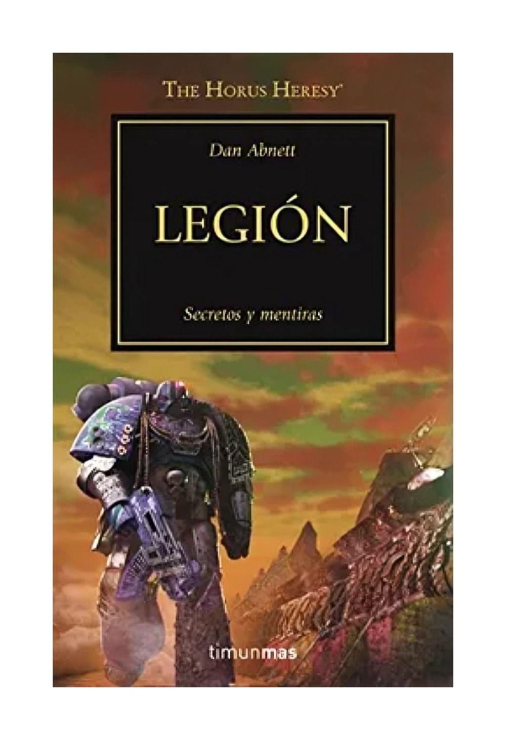 LIBRO THE HORUS HERESY Nº 07/54 LEGIÓN - DAN ABNETT-0