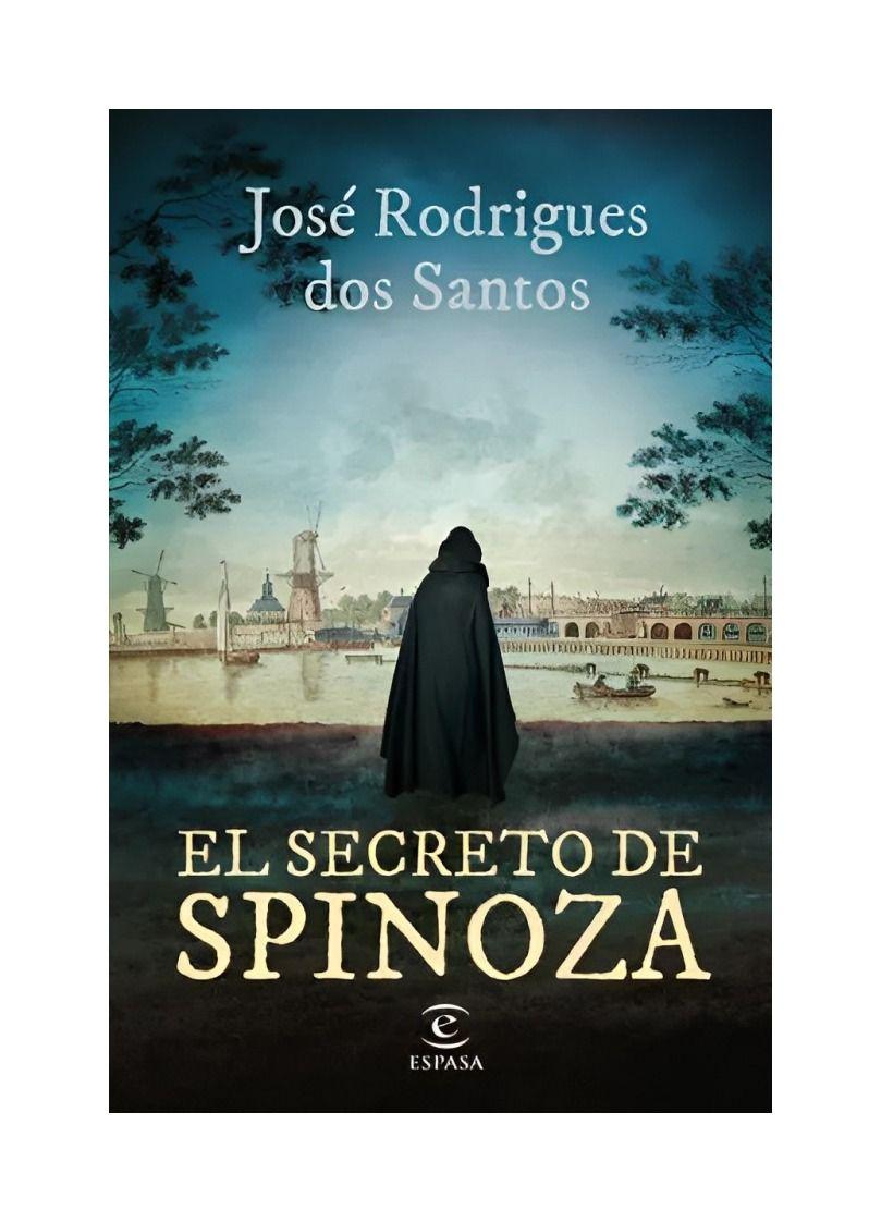 EL SECRETO DE SPINOZA | JOSÉ RODRIGUES DOS SANTOS | 499-0
