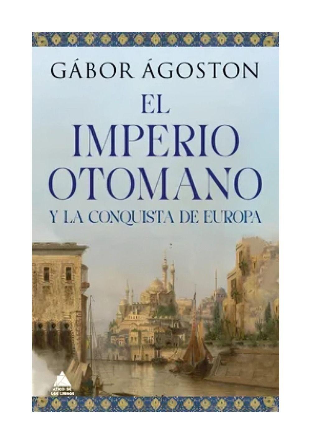 LIBRO EL IMPERIO OTOMANO - GÁBOR ÁGOSTON-0
