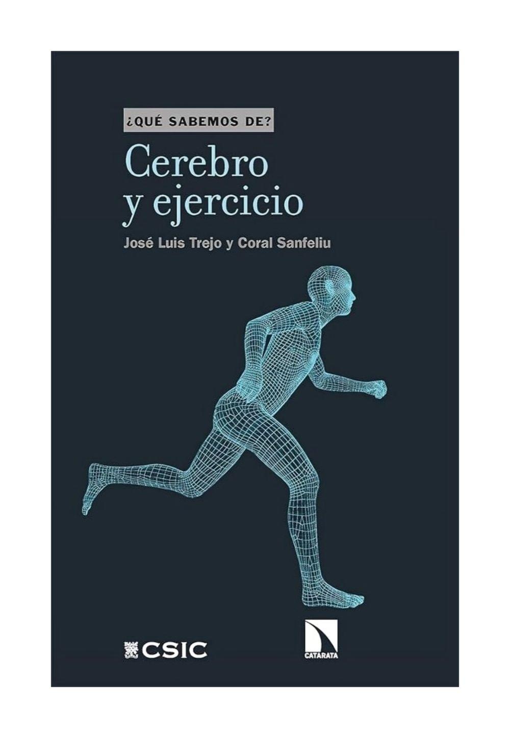 Cerebro Y Ejercicio | Jose Luis Trejo | CATARATA | 414-0