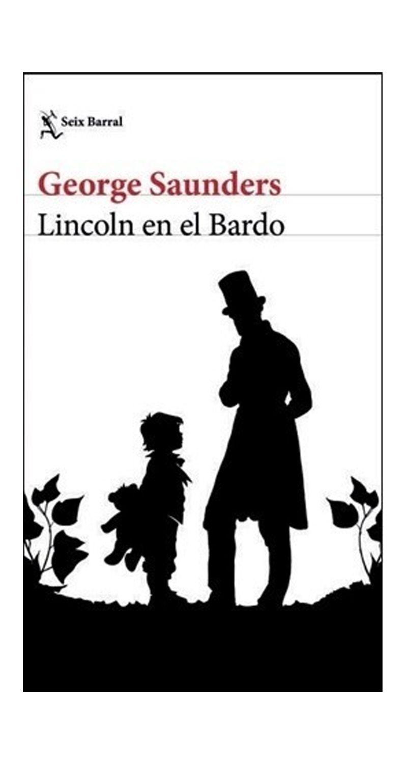 LINCOLN EN EL BARDO | GEORGE SAUNDERS  | 289-1