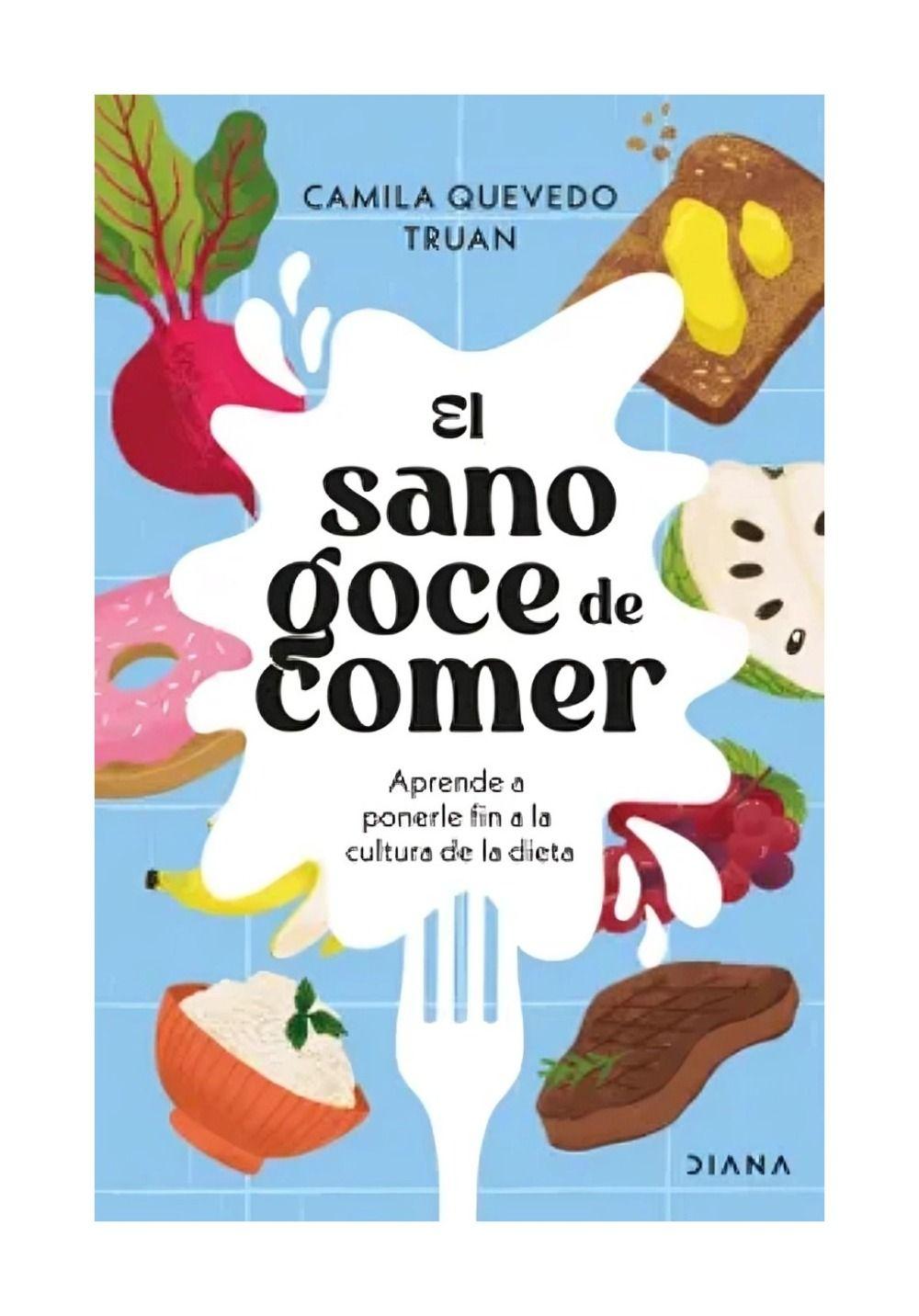 El Sano Goce De Comer | Camila Quevedo |-0