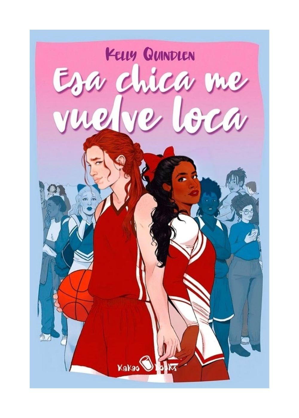 Esa Chica Me Vuelve Loca | Kelly Quindlen | 668-0