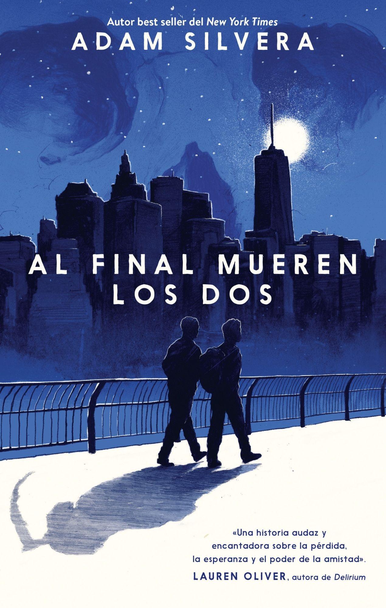 Al Final Mueren Los Dos | Adam Silvera | Puck | 135-0