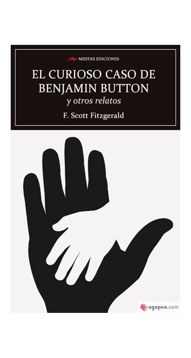 El Curioso Casa De Benjamin Button Y Otros Relatos | 870-0