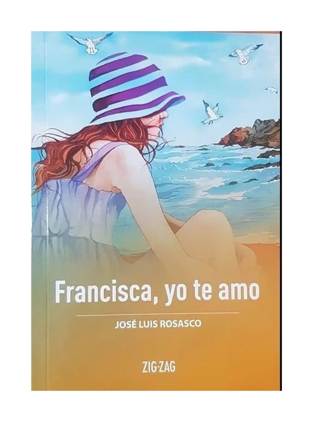 Francisca Yo Te Amo | José Luis Rosasco | Zig-Zag | 124-0