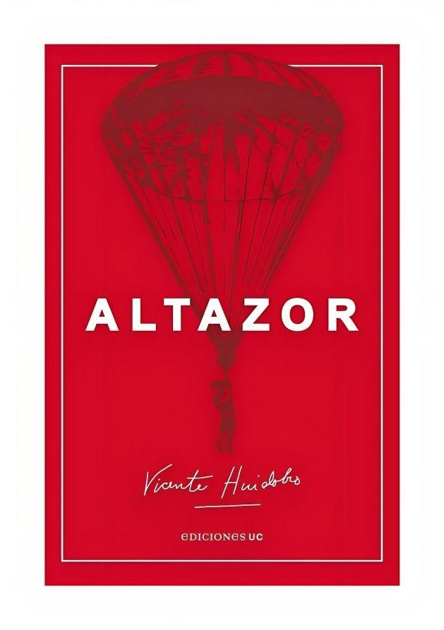 Altazor (Nueva Edición) - Vicente Huidobro-0