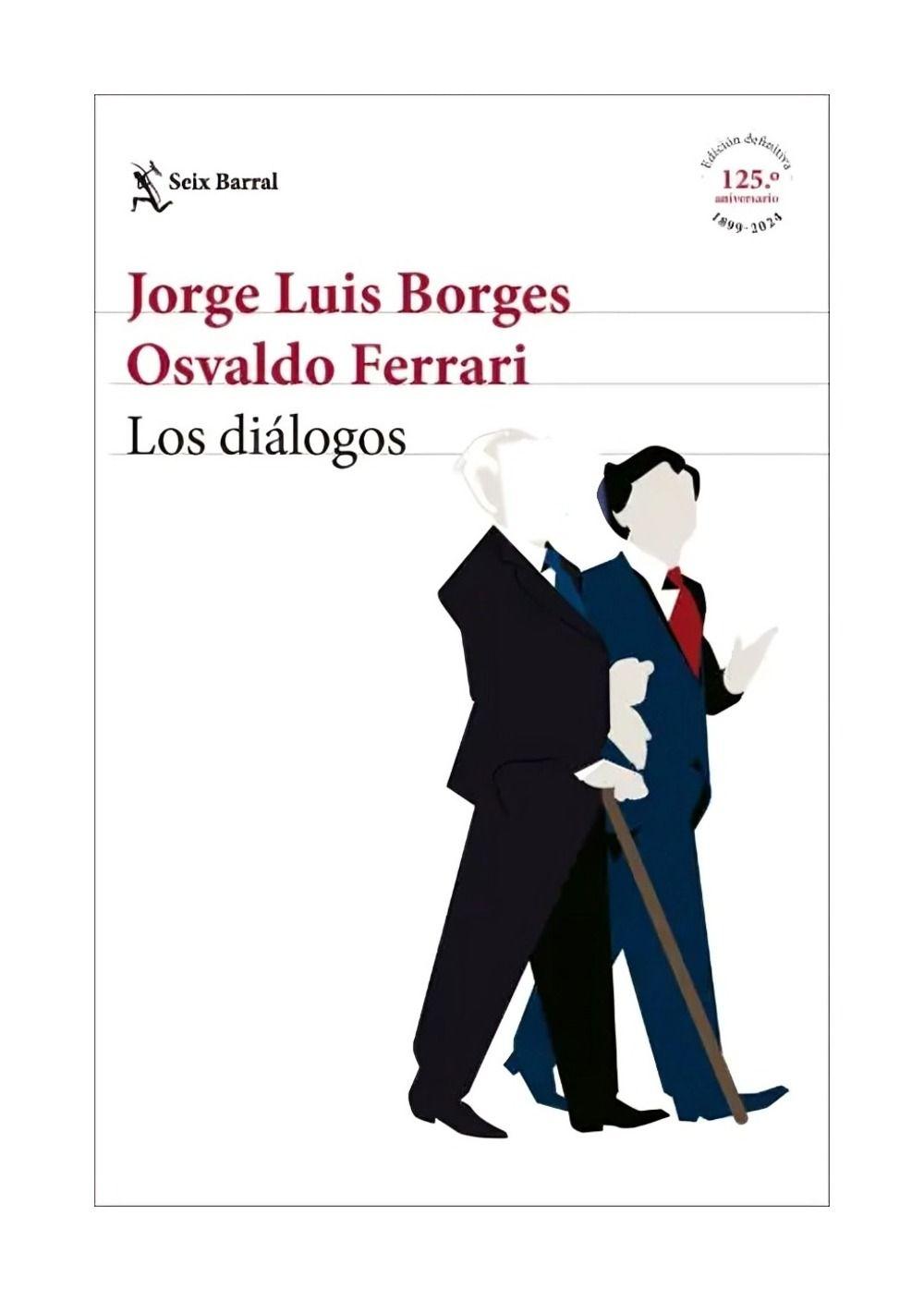Los Diálogos | Jorge Luis Borges | Seix Barral | 830-0
