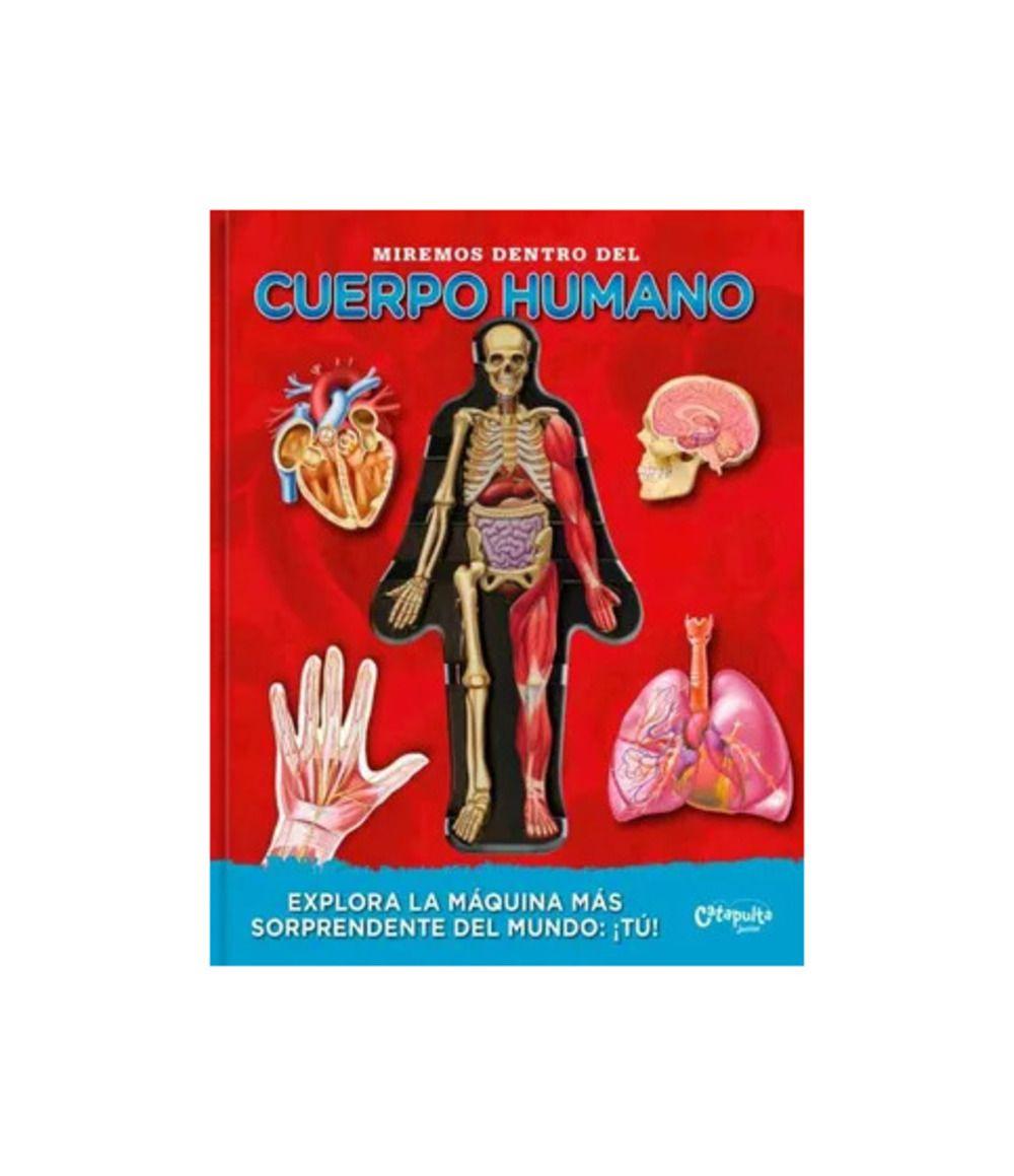 LIBRO Miremos Dentro Del Cuerpo Humano - CATAPULTA JUNIOR-0