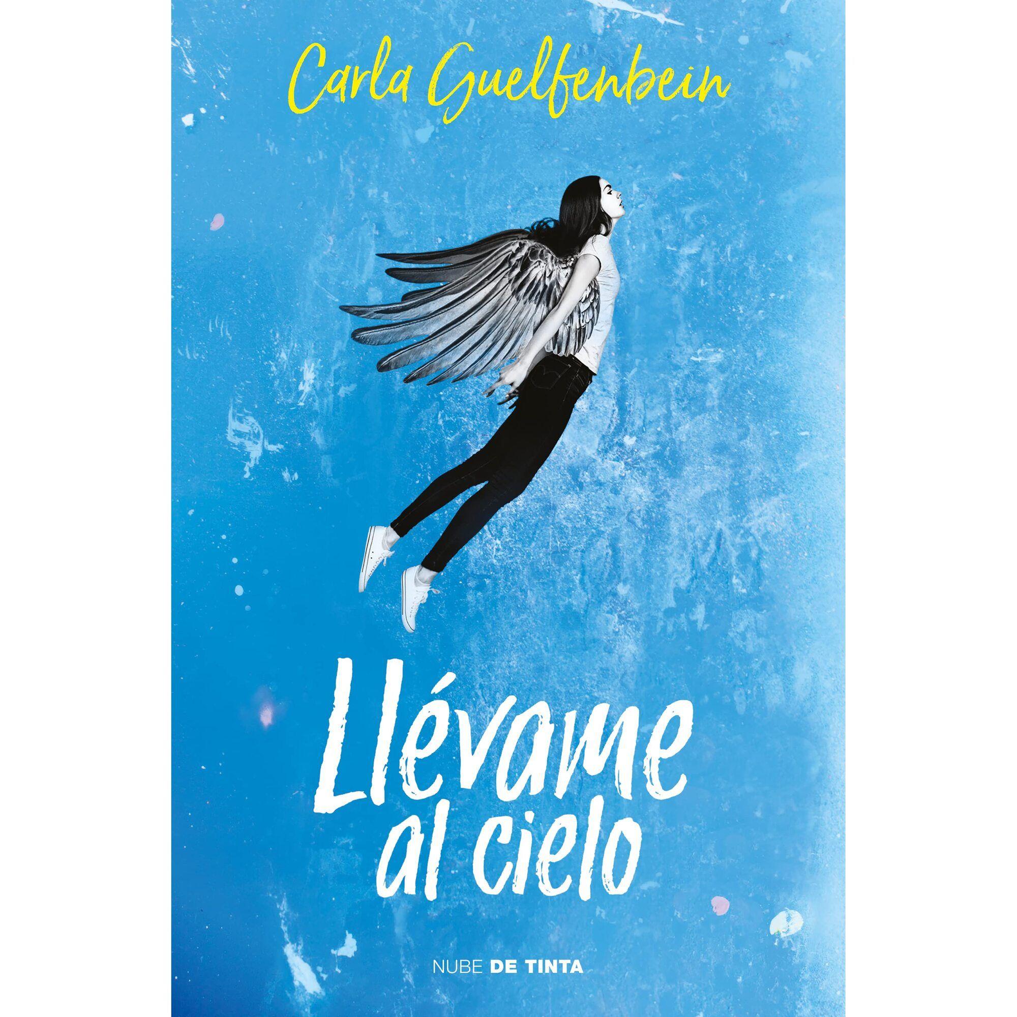 Llevame Al Cielo | Carla Guelfenbein | 303-0