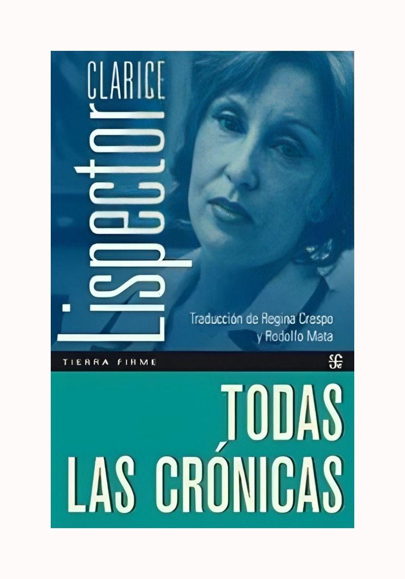Todas Las Cronicas - Clarice Lispector-0