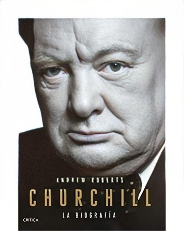 LIBRO CHURCHILL. LA BIOGRAFÍA | ANDREW ROBERTS | CRITICA-0