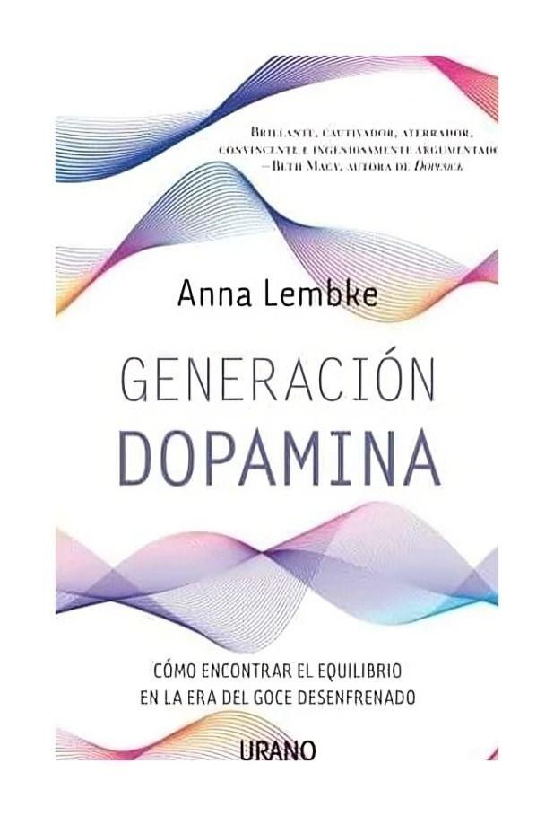 Generación Dopamina. Cómo Encontrar El Equilibrio En | 884-0