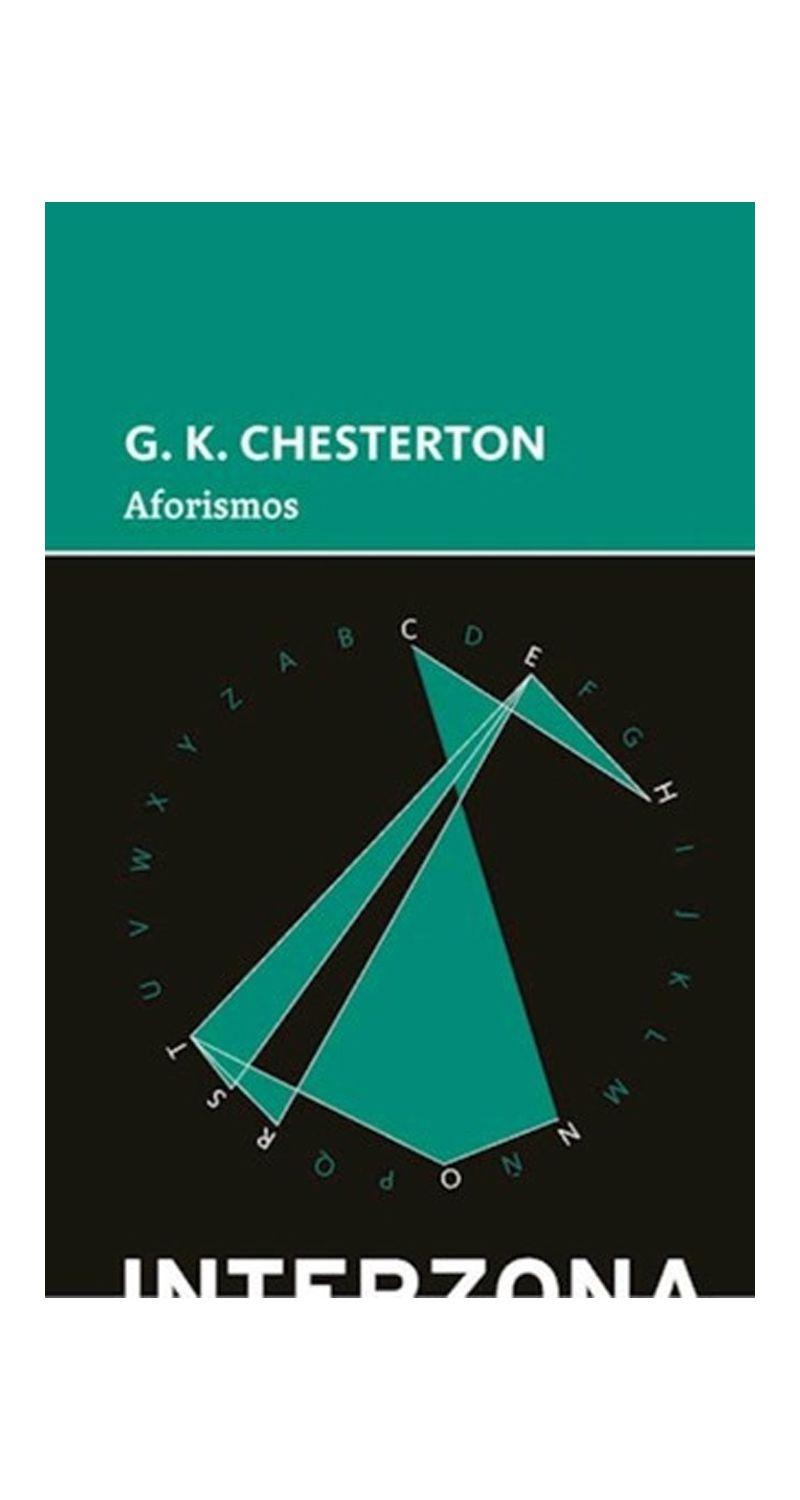Aforismos | Chesterton | Interzona | 389-0