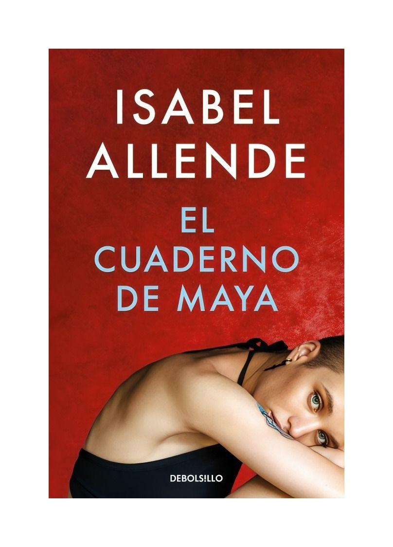 El Cuaderno De Maya | Isabel Allende | Debols!Llo | 300-0