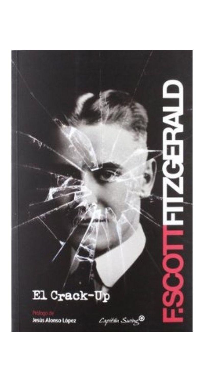 El Crack Up | Francis Scott Fitzgerald | 751-0