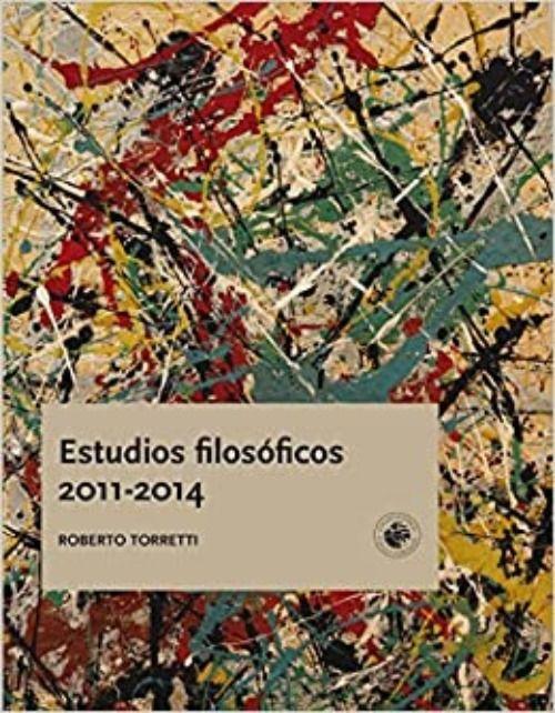 Estudios Filosoficos 2011-2014 | Roberto Torretti | 808-0