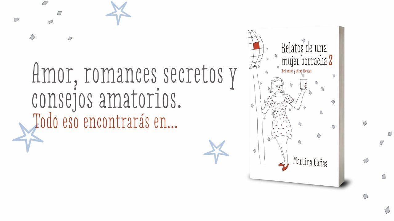 Relatos De Una Mujer Borracha 2 /225-2