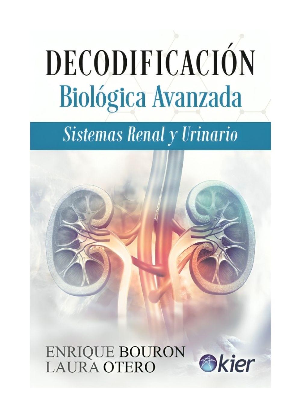 Decodificación Biológica Avanzada. Sistemas Renal Y Urinar-0