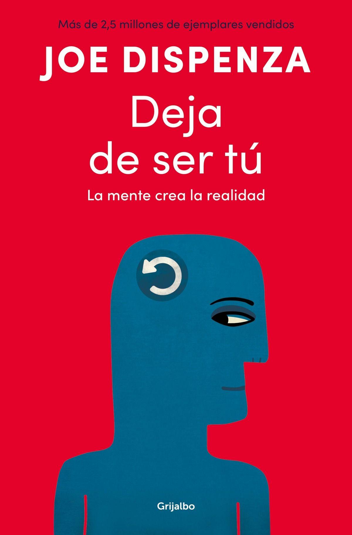 LIBRO Deja De Ser Tú - Joe Dispenza-0