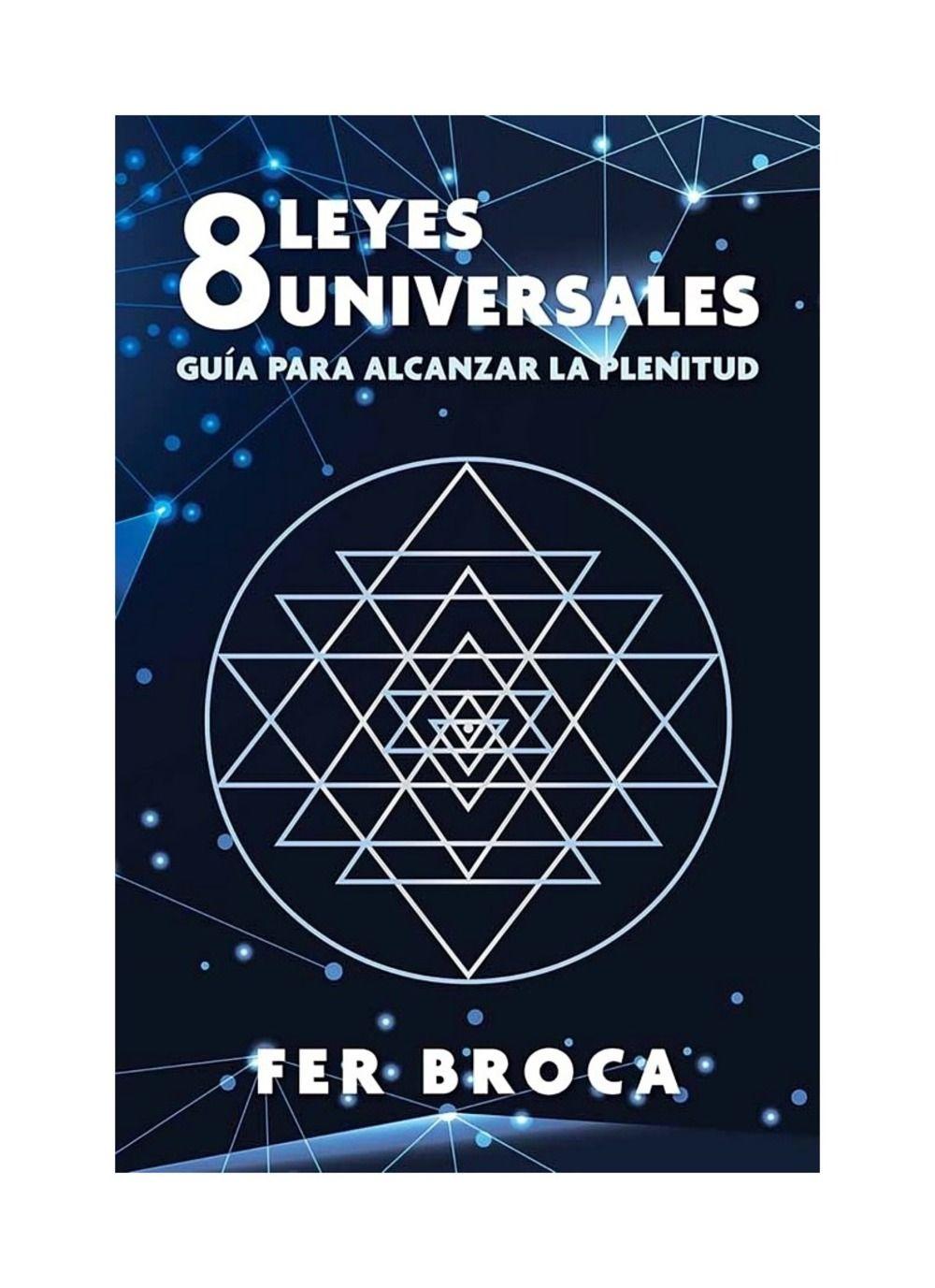 8 Leyes Universales | Fer Broca |-0