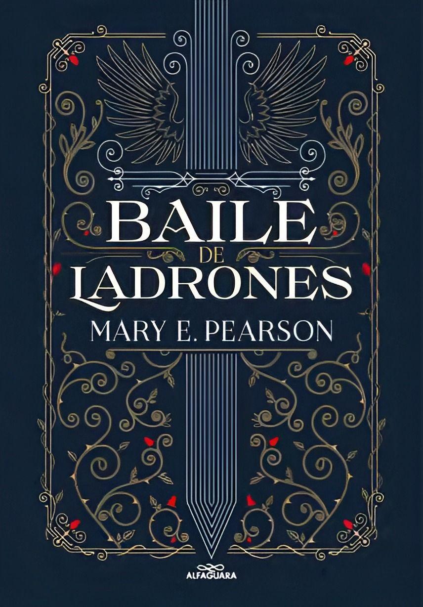 Baile De Ladrones | Mary Pearson | 743-0