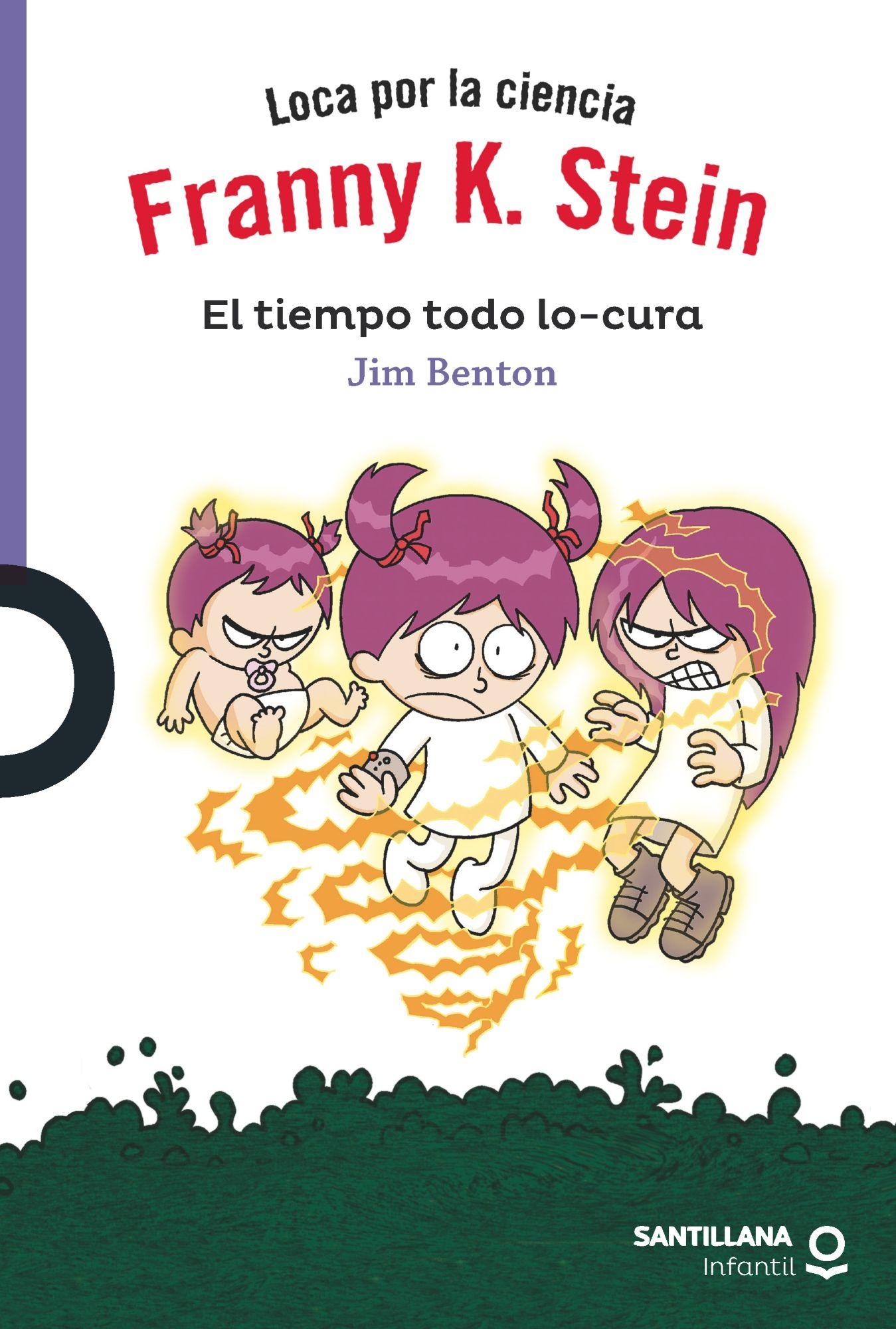 FRANNY K. STEIN EL TIEMPO TODO LO CURA | JIM BENTON  | 679-0