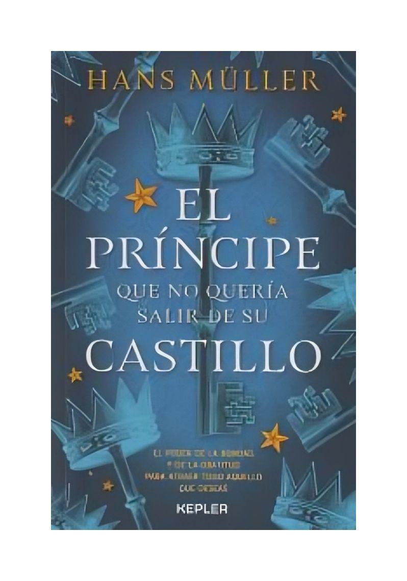 El Príncipe Que No Quería Salir De Su Castillo - Hans Muller-0