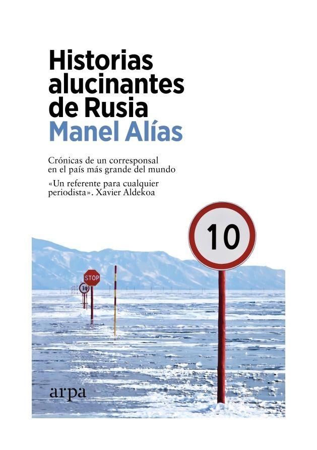 Historias Alucinantes De Rusia | Manel Alías | Arpa | 920-0