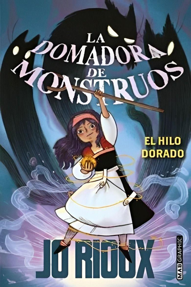 La Domadora De Monstruos | Jo Rioux | Mab Graphic | 159-0