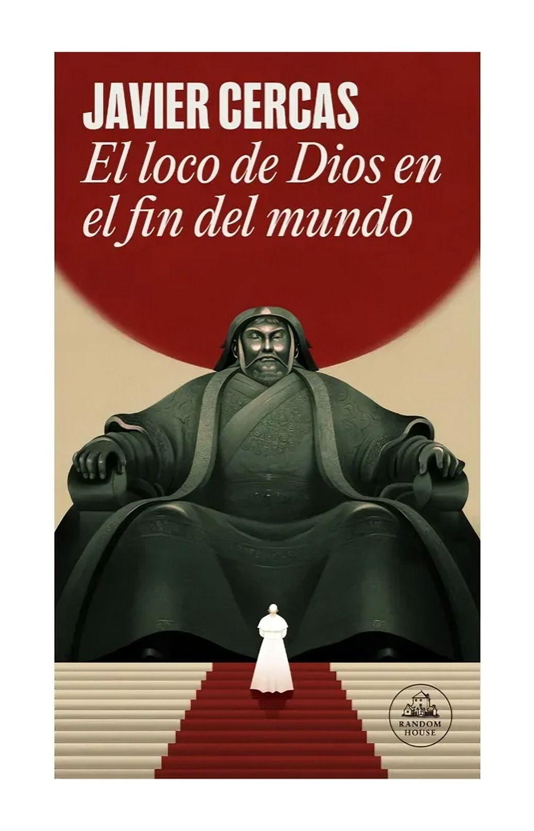 El Loco De Dios En El Fin Del Mundo | Javier Cercas |-0