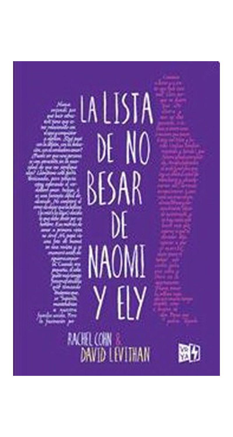La Lista De No Besar De Naomi Y Ely | Ediciones Sm-0