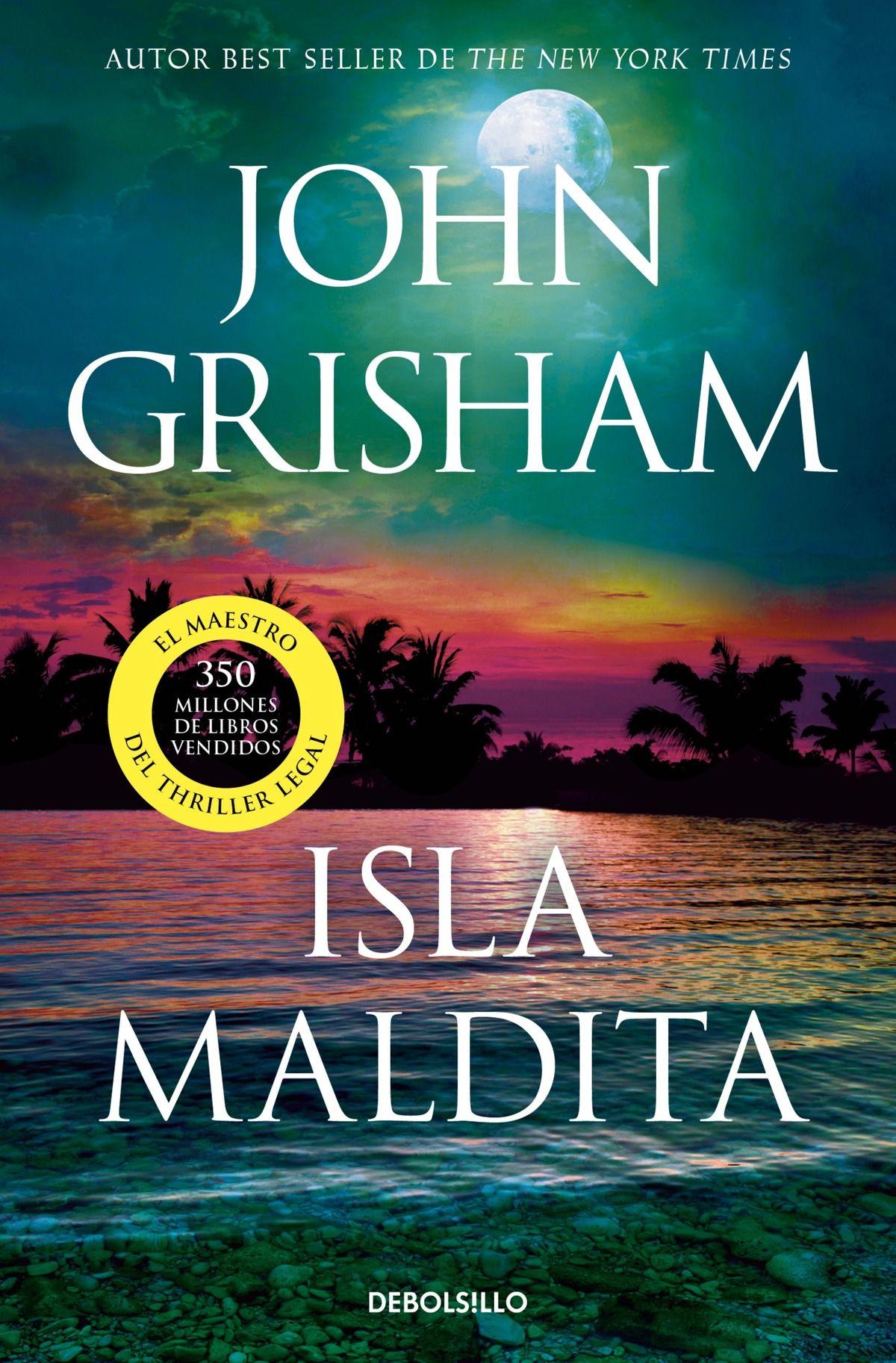 LIBRO Isla Maldita - John Grisham - 564-0