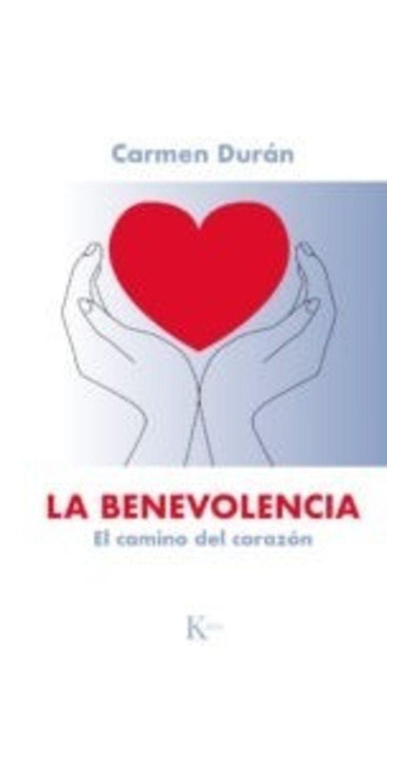 La Benevolencia. El Camino Del Corazon | Felipe Portales-0