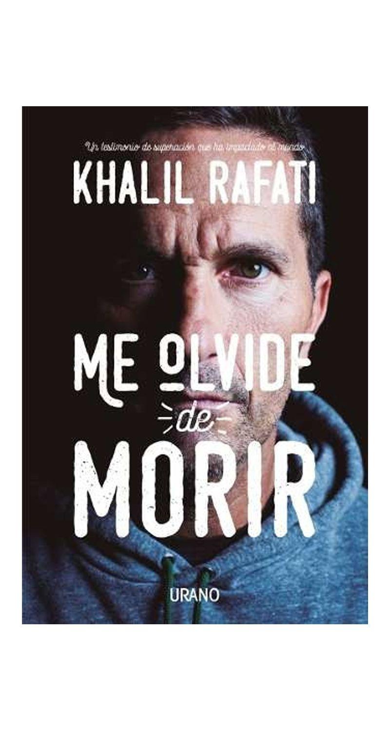 Me Olvide De Morir | Khalil Rafati | Urano | 217-0