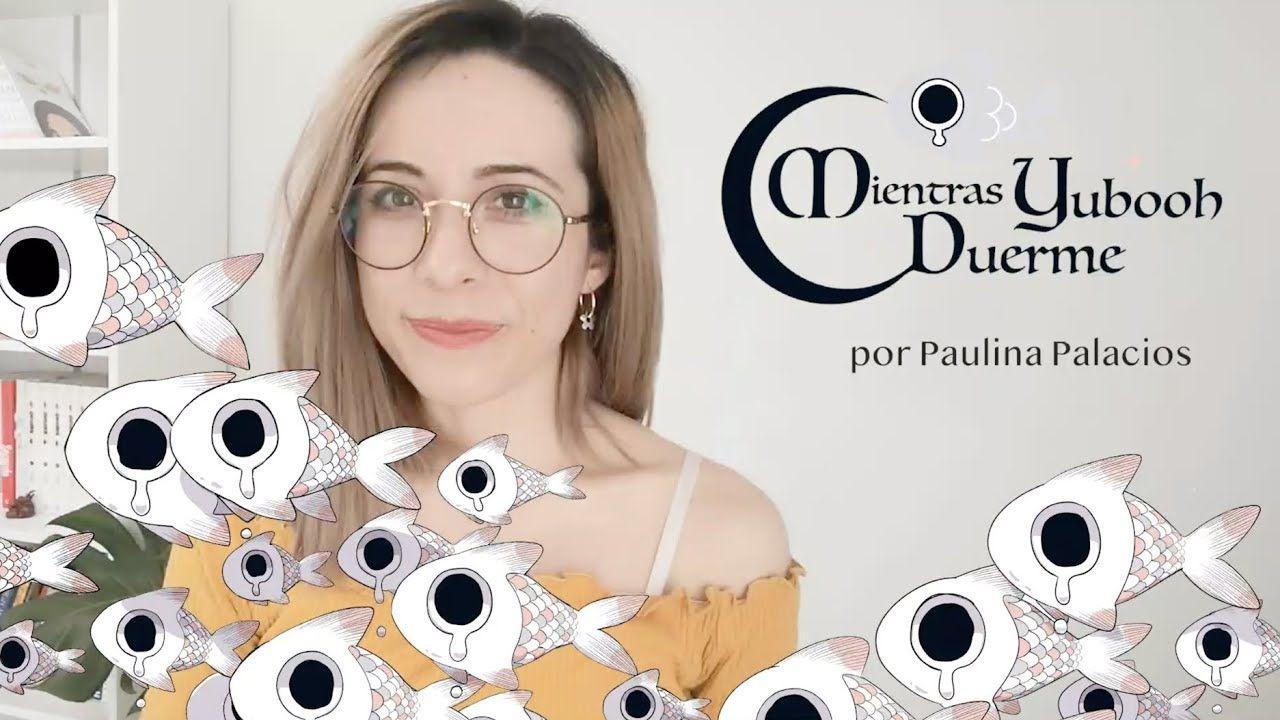 Mientras Yubooh Duerme | Paulina Palacios | 432-4