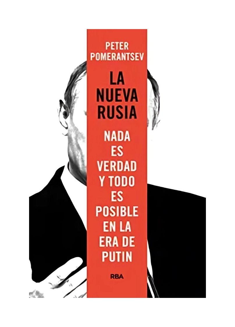 La Nueva Rusia | Peter Pomerantsev | RBA | 798-0