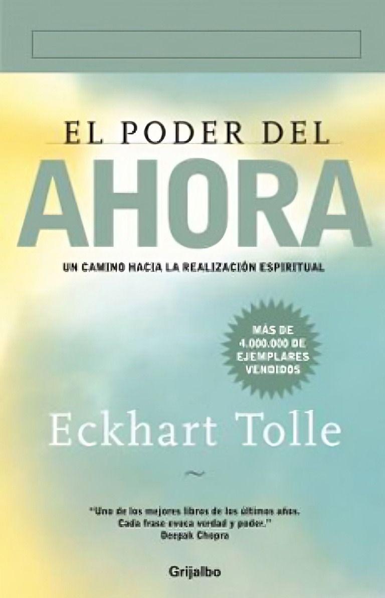 LIBRO EL PODER DEL AHORA... UN CAMINO HACIA LA REALIZACION ESPIRITUAL /.00-0