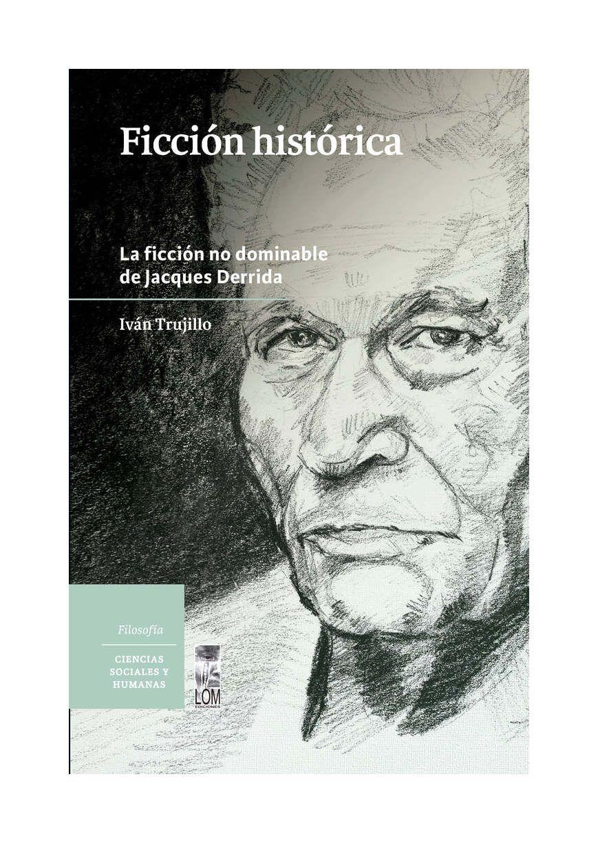 Ficción Histórica | Iván Trujillo | Lom | 090-0