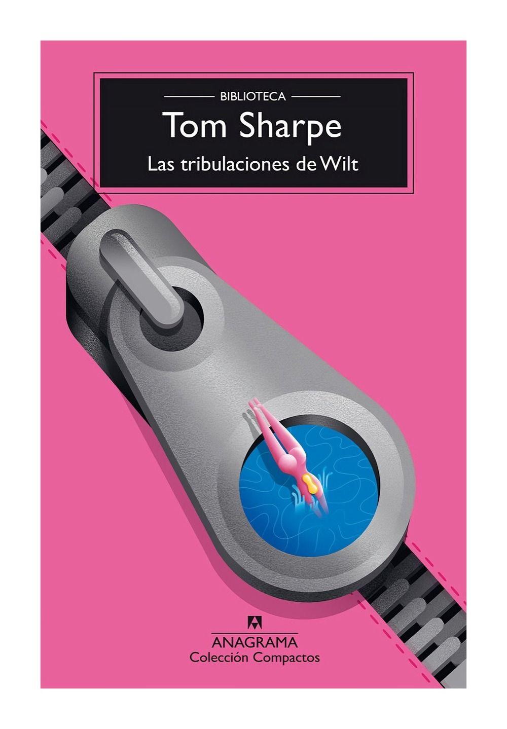 Las Tribulaciones De Wilt | Tom Sharpe | ANAGRAMA | 377-0
