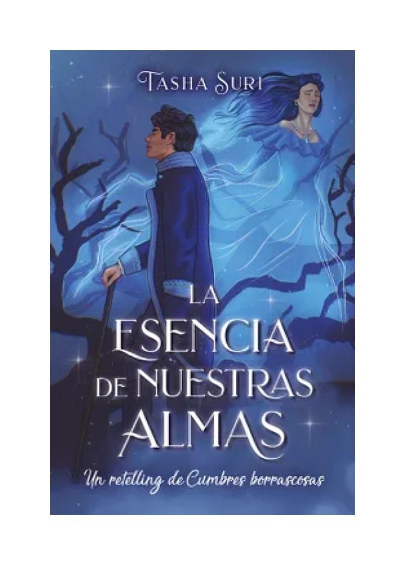 La Esencia De Nuestras Almas: Un Retelling De Cumbres | 129-0