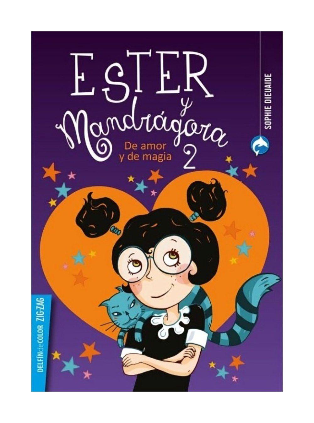 Ester Y Mandrágora 2. De Amor Y De Magia | Sophie Dieuaide-0